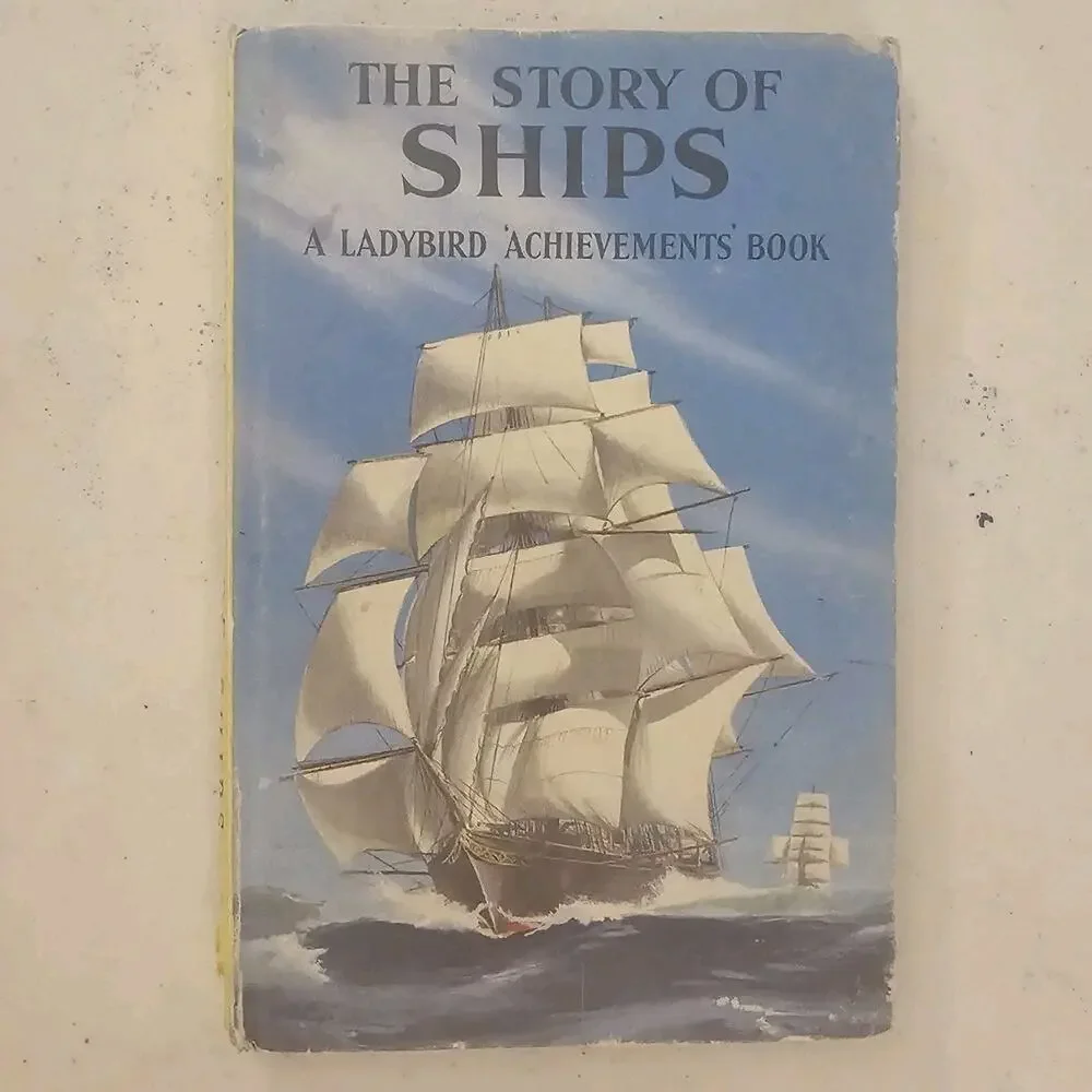 The story of ships Ladybird books Richard Bowood Illustrated Vintage 1961